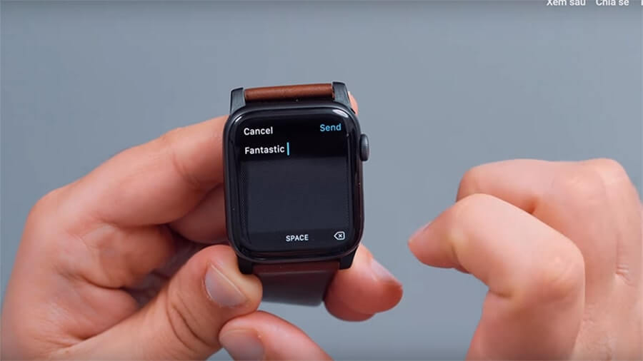 Soạn tin nhắn trên Apple Watch Soạn tin nhắn trên Apple Watch