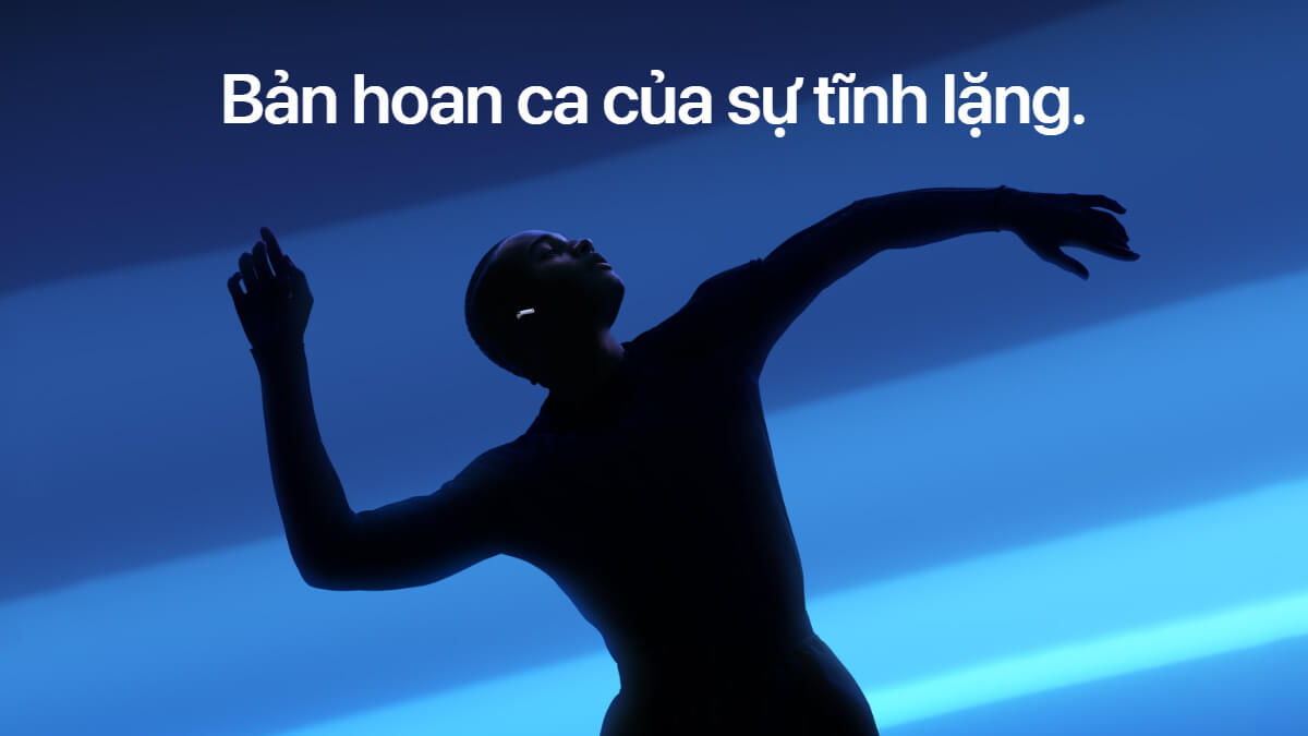 AirPods 4 - Chống ồn chủ động