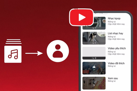 Hướng dẫn cách chuyển playlist YouTube sang tài khoản khác vô cùng đơn giản