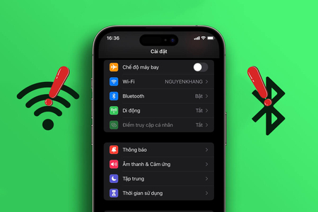 Cách khắc phục lỗi iPhone cũ không kết nối Wi-Fi và Bluetooth vô cùng hiệu quả