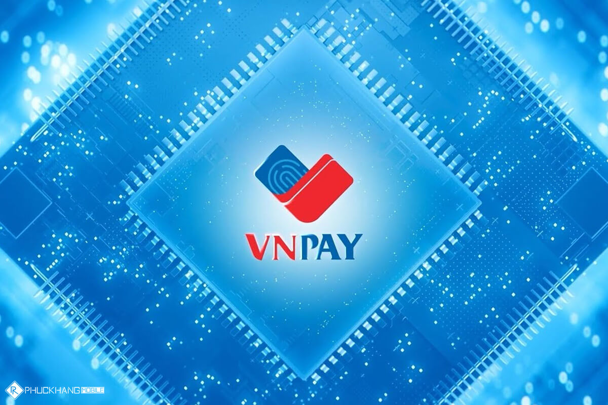 VNPAY là gì? VNPAY là gì