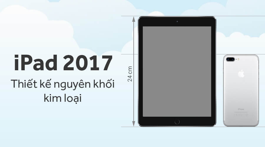 iPad 2017 cũ - Thiết kế iPad 2017 cũ - Thiết kế