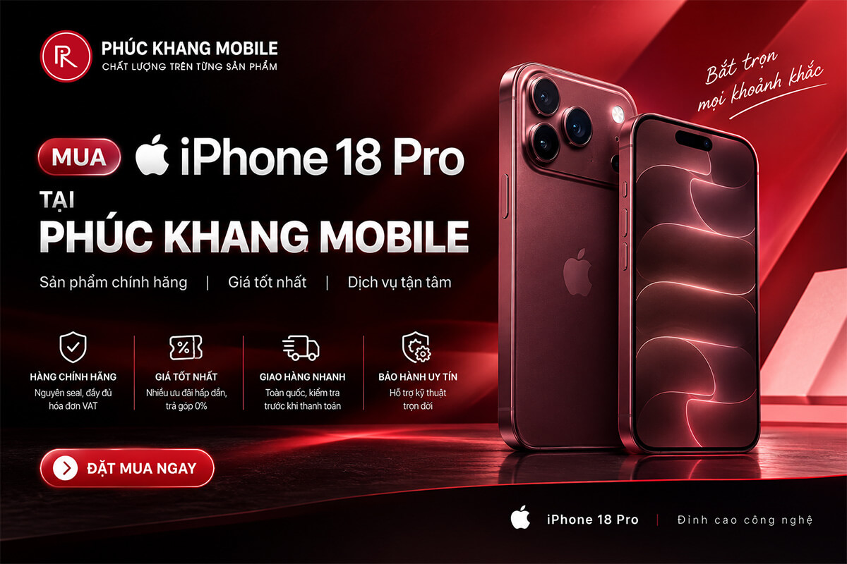 Mua iPhone 18 Pro tại Phúc Khang Mobile