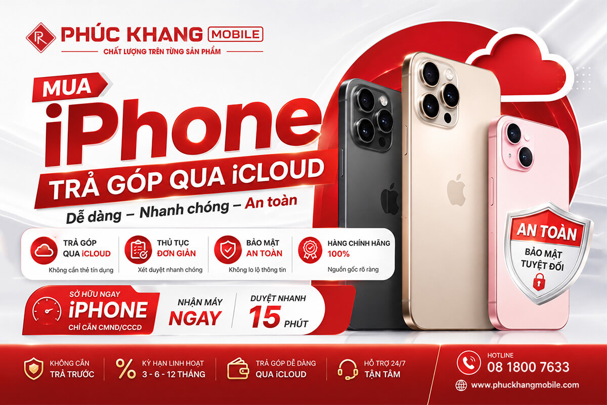 Dịch vụ mua trả góp iPhone qua iCloud tiện lợi chuyên nghiệp