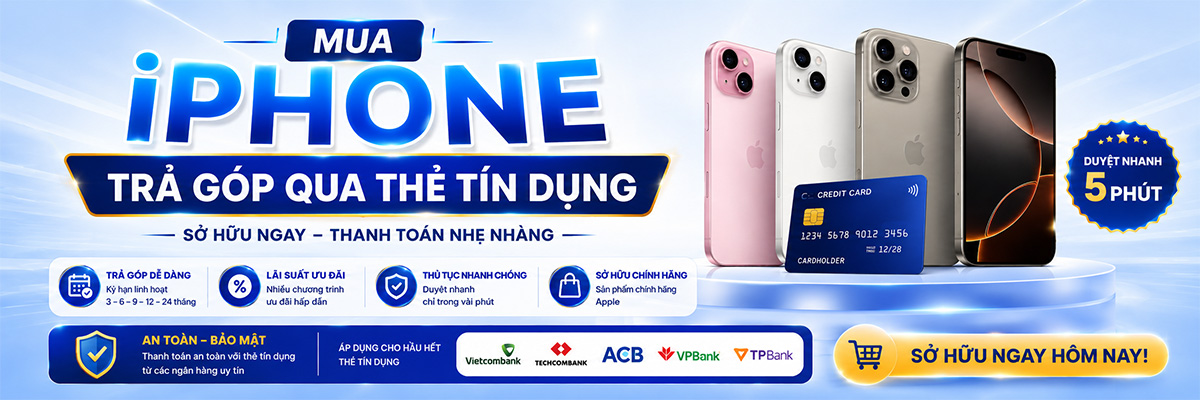 mua trả góp iPhone qua thẻ tín dụng