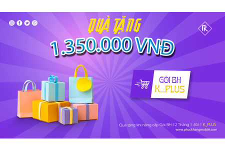 QUÀ TẶNG - GÓI BẢO HÀNH K_PLUS