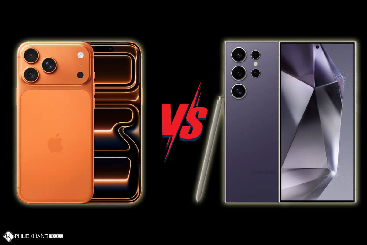 So sánh iPhone 17 Pro và Samsung Galaxy S24 Ultra: Ai thắng?
