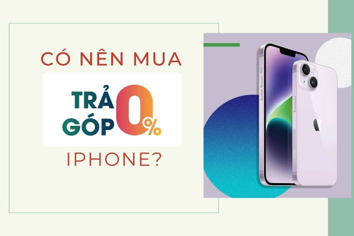 Những lợi ích không ngờ đến khi mua iPhone trả góp 0% tại Phúc Khang Mobile - Hình 1